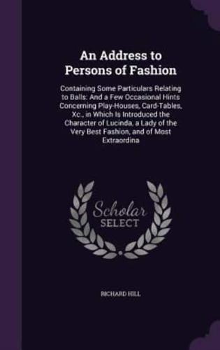An Address to Persons of Fashion