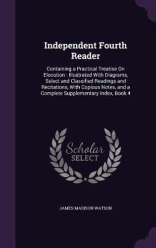 Independent Fourth Reader