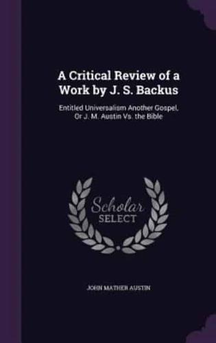 A Critical Review of a Work by J. S. Backus