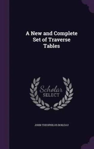 A New and Complete Set of Traverse Tables