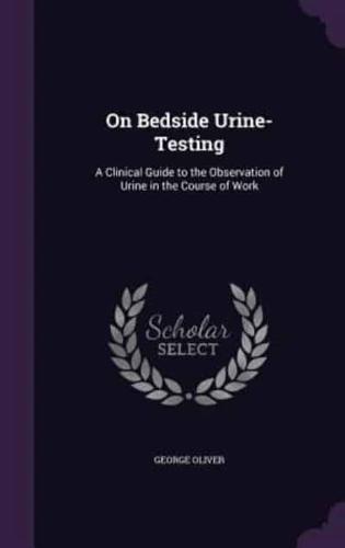 On Bedside Urine-Testing