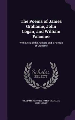 The Poems of James Grahame, John Logan, and William Falconer