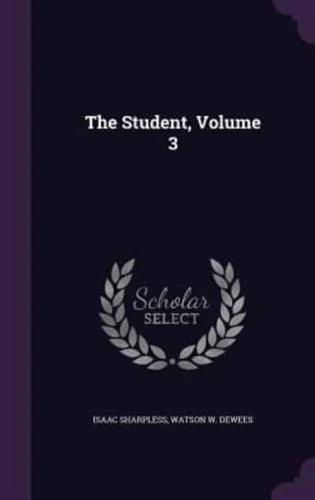 The Student, Volume 3