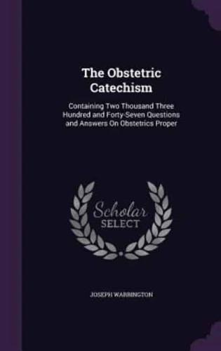 The Obstetric Catechism