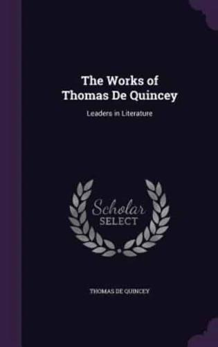 The Works of Thomas De Quincey