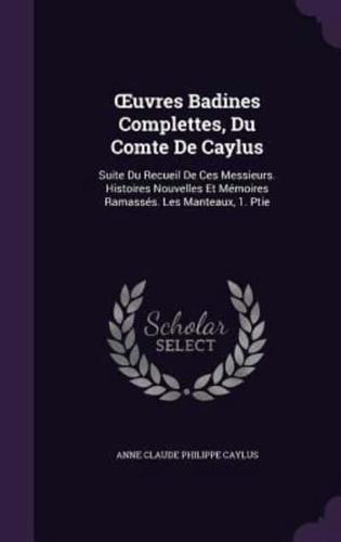 OEuvres Badines Complettes, Du Comte De Caylus