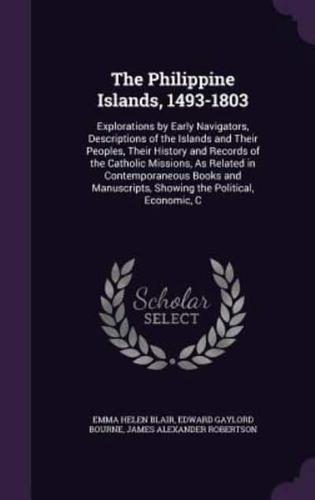 The Philippine Islands, 1493-1803