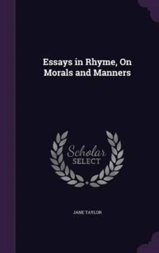 Essays in Rhyme, On Morals and Manners
