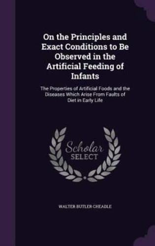 On the Principles and Exact Conditions to Be Observed in the Artificial Feeding of Infants