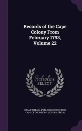 Records of the Cape Colony From February 1793, Volume 22