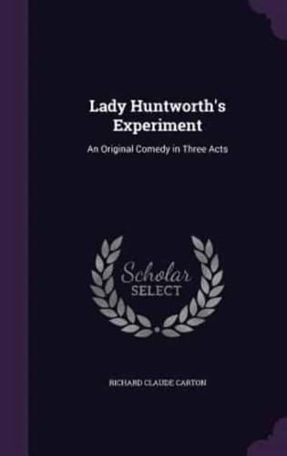 Lady Huntworth's Experiment