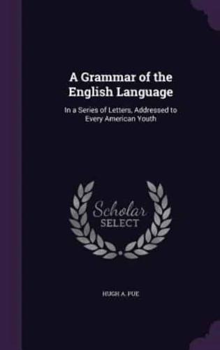 A Grammar of the English Language