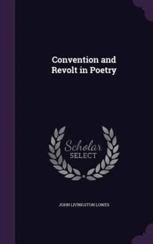 Convention and Revolt in Poetry