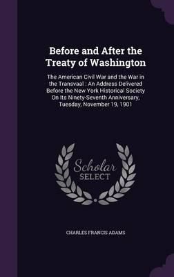 Before and After the Treaty of Washington