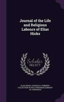 Journal of the Life and Religious Labours of Elias Hicks