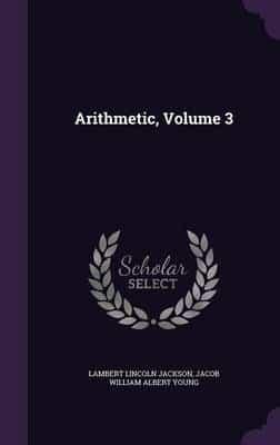 Arithmetic, Volume 3