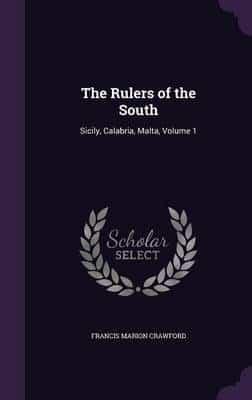 The Rulers of the South