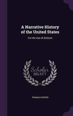 A Narrative History of the United States