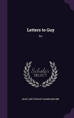 Letters to Guy