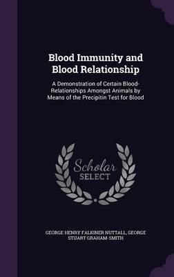 Blood Immunity and Blood Relationship