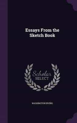 Essays From the Sketch Book