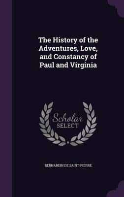 The History of the Adventures, Love, and Constancy of Paul and Virginia