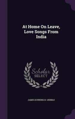 At Home On Leave, Love Songs From India