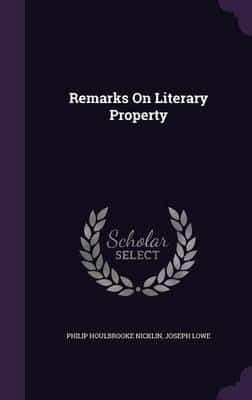 Remarks On Literary Property