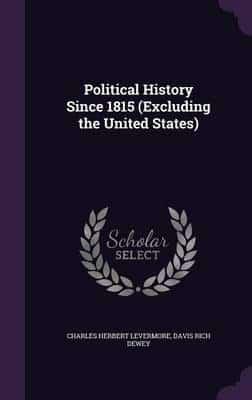 Political History Since 1815 (Excluding the United States)