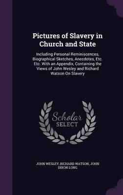 Pictures of Slavery in Church and State