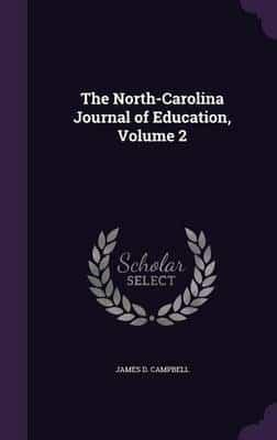 The North-Carolina Journal of Education, Volume 2