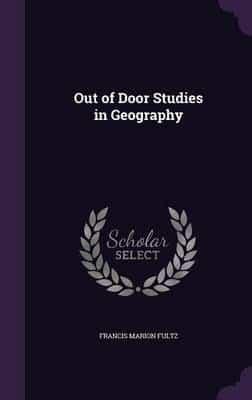 Out of Door Studies in Geography