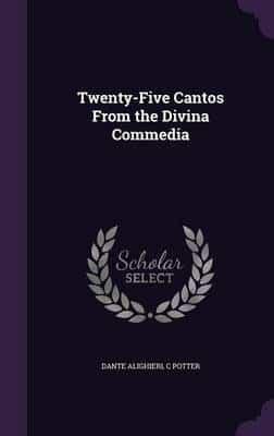 Twenty-Five Cantos From the Divina Commedia