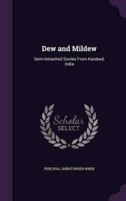 Dew and Mildew