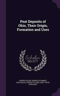 Peat Deposits of Ohio, Their Origin, Formation and Uses
