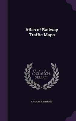 Atlas of Railway Traffic Maps