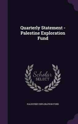 Quarterly Statement - Palestine Exploration Fund