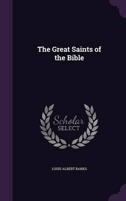 The Great Saints of the Bible