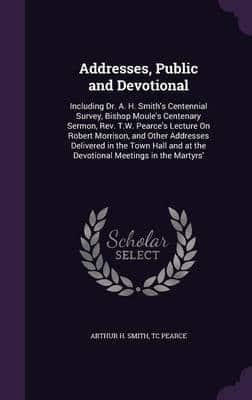 Addresses, Public and Devotional