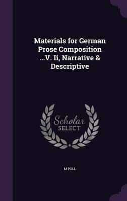 Materials for German Prose Composition ...V. Ii, Narrative & Descriptive