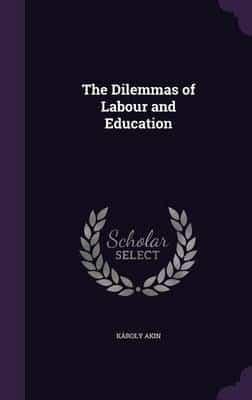 The Dilemmas of Labour and Education