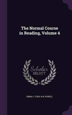 The Normal Course in Reading, Volume 4