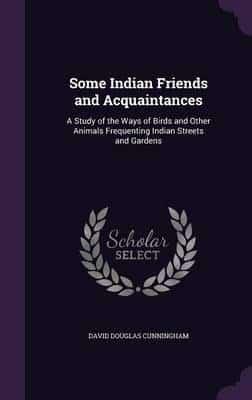 Some Indian Friends and Acquaintances