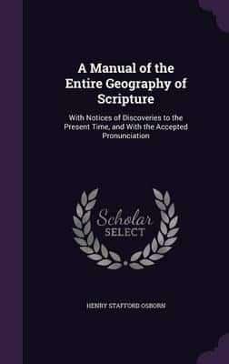 A Manual of the Entire Geography of Scripture