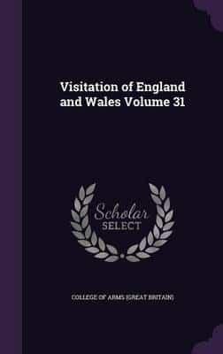 Visitation of England and Wales Volume 31