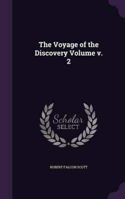 The Voyage of the Discovery Volume V. 2