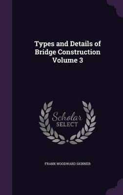 Types and Details of Bridge Construction Volume 3