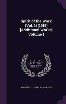 Spirit of the Work (Vol. 1) (1915) [Additional Works] Volume 1