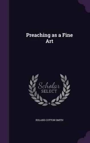 Preaching as a Fine Art