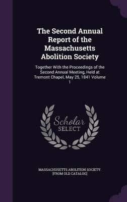 The Second Annual Report of the Massachusetts Abolition Society